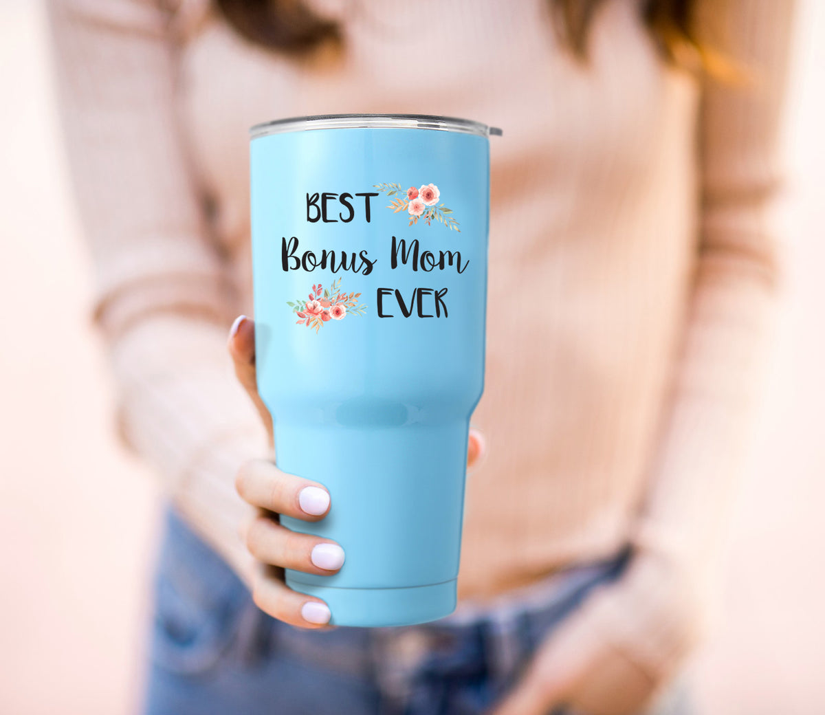 Step Mom Custom Tumbler Thanks For Stepping Into My Life Best Bonus Mom  Personalized Gift