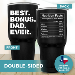 Best Bonus Dad Ever Tumbler 30oz