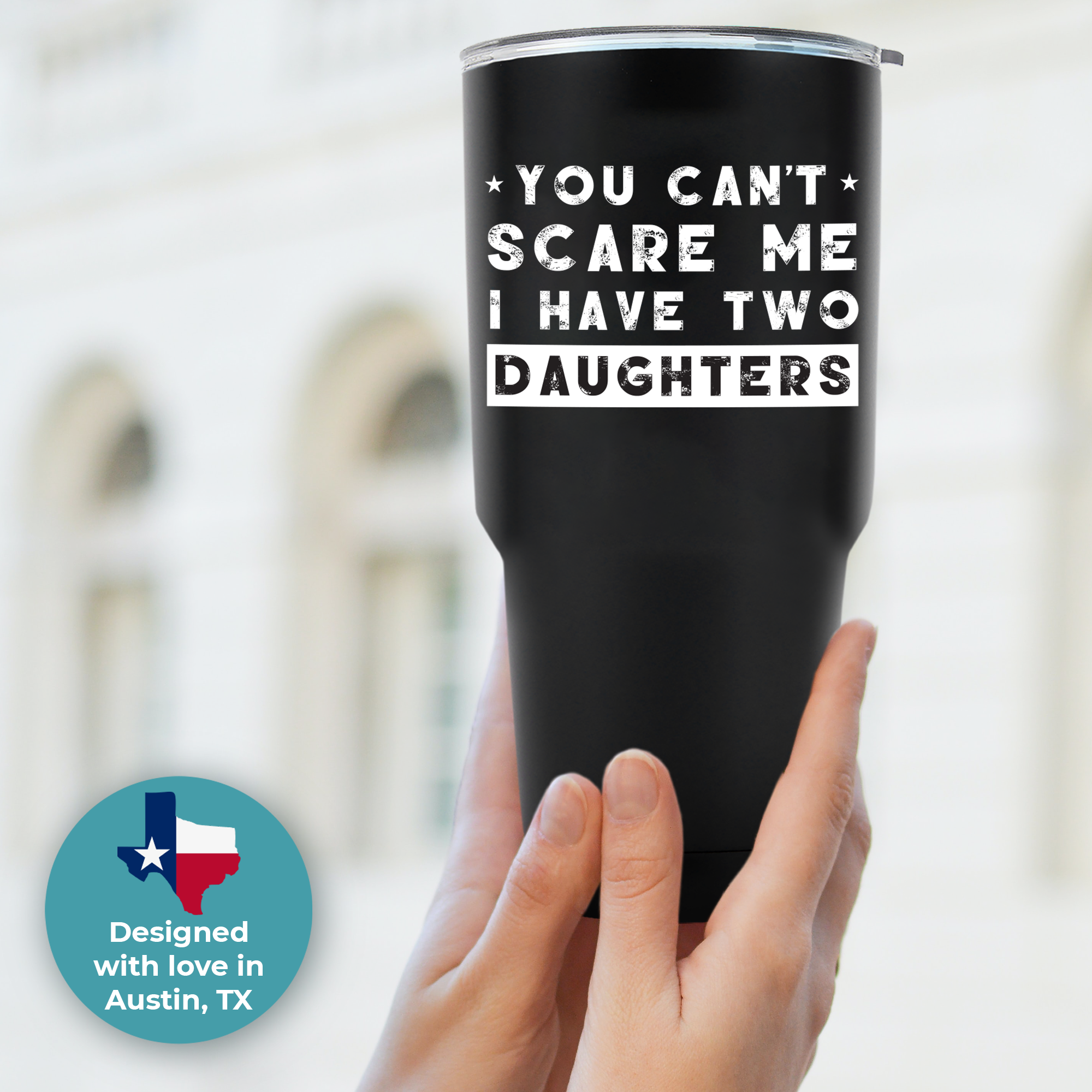 Dad of 2 Daughters Tumbler 30oz