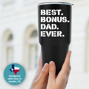 Best Bonus Dad Ever Tumbler 30oz