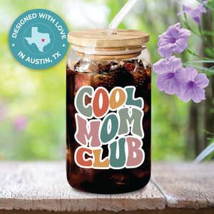 Cool Mom Club Glass Cup