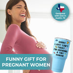 Funny Pregnancy Tumbler 30oz